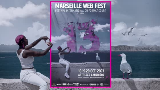 Regarder la vidéo Marseille Web Fest 2023 - Trailer
